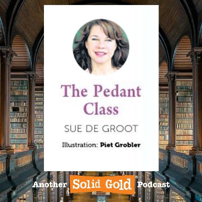 Pedants of the world - Revolt! | Sue de Groot (Sunday Times and Times Live | Deputy Features Editor and Columnist) Pedants of the world - Revolt! | Sue de Groot (Sunday Times and Times Live | Deputy Features Editor and Columnist)