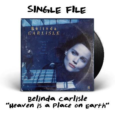 "Heaven is a Place on Earth" by Belinda Carlisle - 1987
