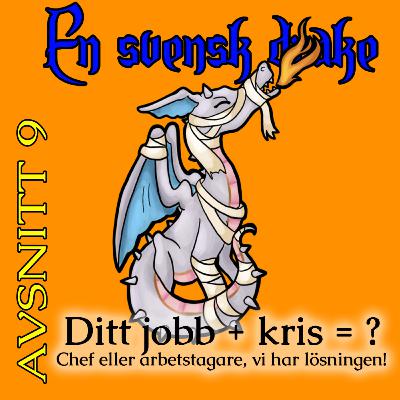 9. Ditt jobb + kris = ? 9. Ditt jobb + kris = ?