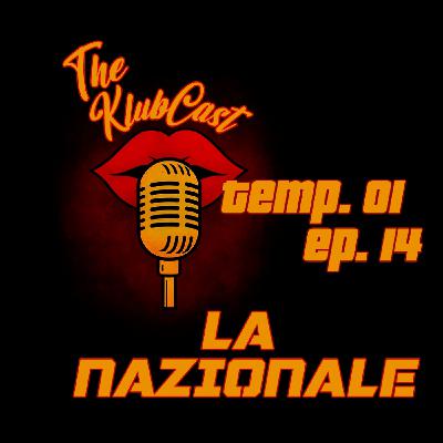Temp.01 Ep.14 - La Nazionale