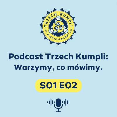 Warzymy, co mówimy #2 - Po co komu w ogóle cały ten kraft?
