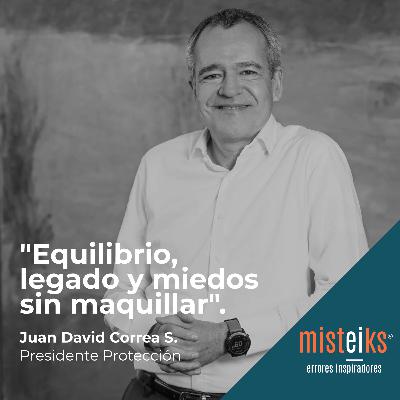 E64+T3 | “Equilibrio, legado y miedos sin maquillar” | Juan David Correa S.