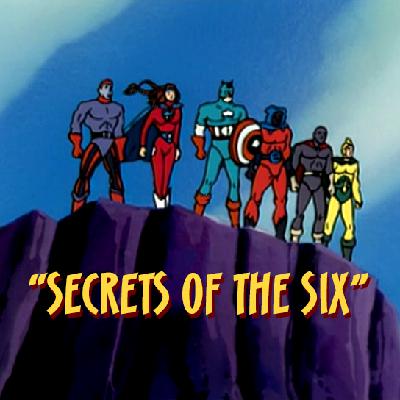 Episode 56 - Secrets of the Six or 6ecret6 of the 6ix6