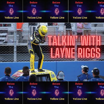 #277 - Layne Riggs Talks Milwaukee Win, Dislocated Shoulder