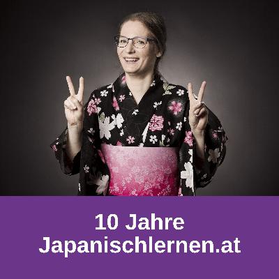 10 Jahre Japanischlernen.at 10 Jahre Japanischlernen.at