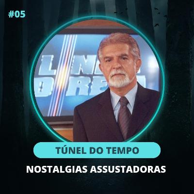 Chamada Perdida #5 - Nostalgias Assustadoras