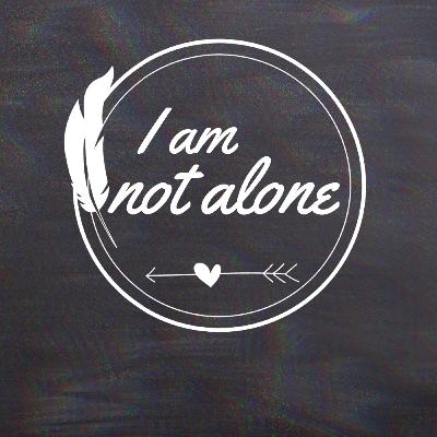 I'M NOT ALONE, JESUS IS WITH ME