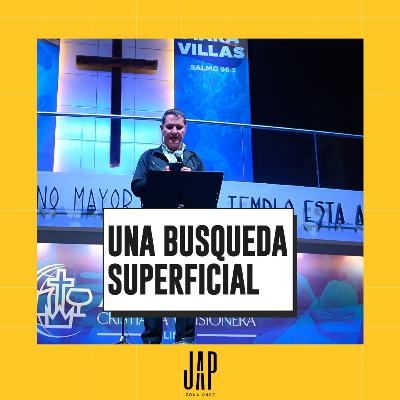 Una búqueda superficial - PRÉDICAS