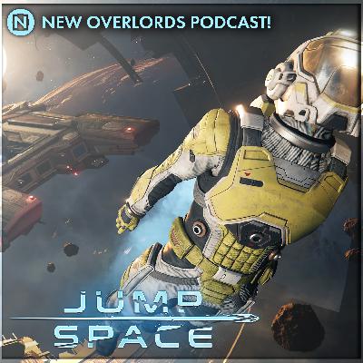New Overlords Podcast 575: Jump Space New Overlords Podcast 575: Jump Space