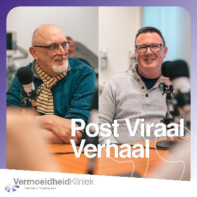 Post Viraal Verhaal; E7 - Gerben Kuiken & John Mulder