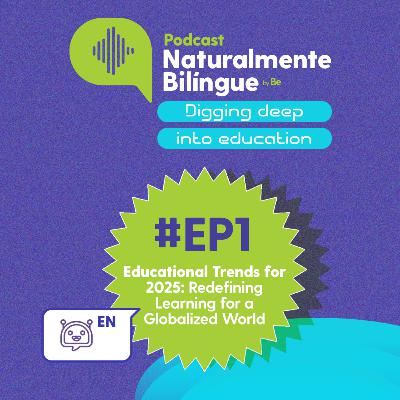 #1 Digging deep into Education - Educational Trends for 2025: Redefining Learning for a Globalized World #1 Digging deep into Education - Educational Trends for 2025: Redefining Learning for a Globalized World