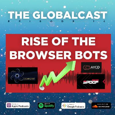 Ep 14: Rise of The Browser Bots