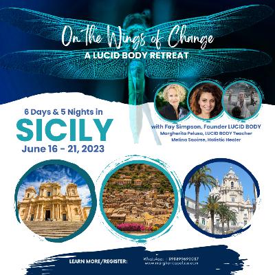 Lucid Body Retreat in Sicily; a conversation with Fay and Margherita Peluso