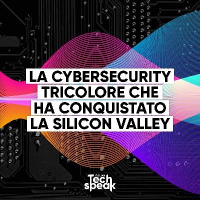 Fail Forward | Mia Ceran e Andrea Carcano di Nozomi: la cybersecurity tricolore che ha conquistato la Silicon Valley Fail Forward | Mia Ceran e Andrea Carcano di Nozomi: la cybersecurity tricolore che ha conquistato la Silicon Valley