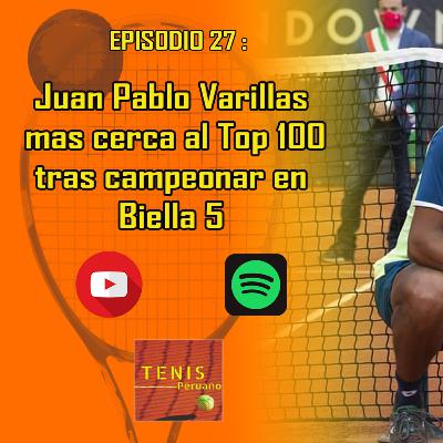 FANÂTICOS DEL TENIS Capitulo #27: Juan Pablo Varillas se coronó en Biella y esta mas cerca del Top 100 ATP