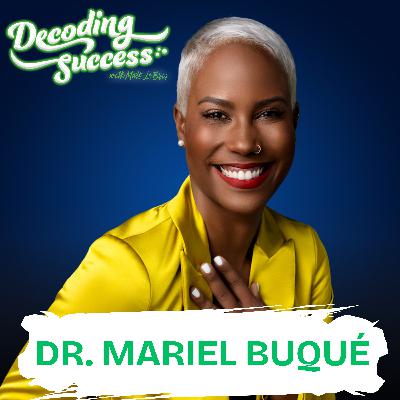 363. Dr. Mariel Buqué on Breaking Generational Trauma & Healing in Micro Victories