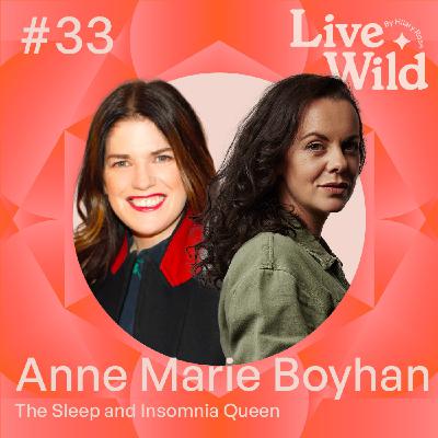 #33 Anne Marie Boyhan - The Sleep and Insomnia Queen