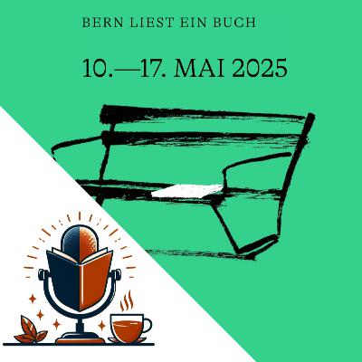 #2 Special: Bern liest ein Buch: Infos zum Literaturfestival