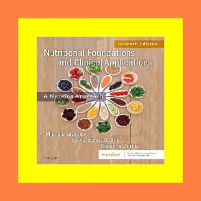 {Kindle} Nutritional Foundations and Clinical Applications A Nursing Approach {EBOOK} {Kindle} Nutritional Foundations and Clinical Applications A Nursing Approach {EBOOK}