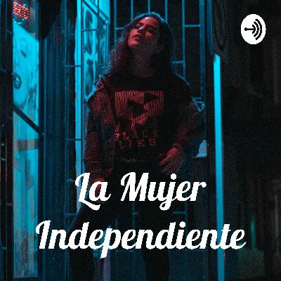 La mujer independiente
