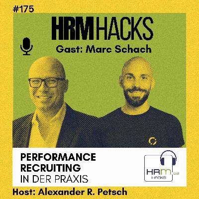 #175 Performance Recruiting in der Praxis mit Marc Schach