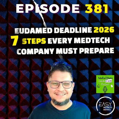 EUDAMED Deadline 2026 – 7 Steps Every MedTech Company Must Prepare