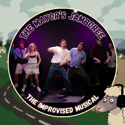 The Mayor's Jamboree: The Improvised Musical (Live Show 2nd Half) | Ep 60