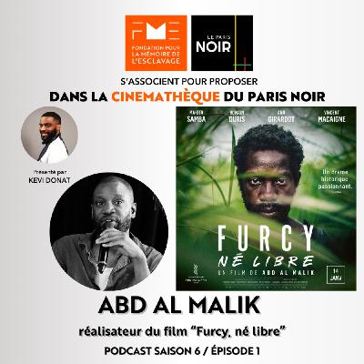 Episode 27 : Furcy, né libre avec Abd al Malik Episode 27 : Furcy, né libre avec Abd al Malik