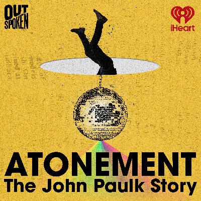 Introducing: Atonement: The John Paulk Story Introducing: Atonement: The John Paulk Story