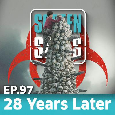 Ep. 97 - 28 Years Later (2025) - Die Kritik