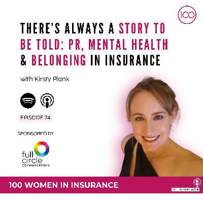 074:There’s always a story to be told: PR, mental health & belonging in insurance with Kirsty Plank