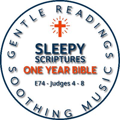 Courage and Deliverance | Sleepy Scriptures: Judges 4–8