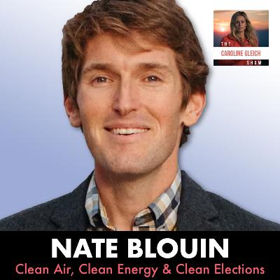 Clean Air, Clean Energy, & Clean Elections with Utah State Senator, Nate Blouin