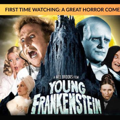 Comedy Classic - Young Frankenstein (1974) - Movie Review Comedy Classic - Young Frankenstein (1974) - Movie Review