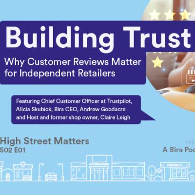 High Street Matters (S2E1) Building Trust - Why Customer Reviews Matter