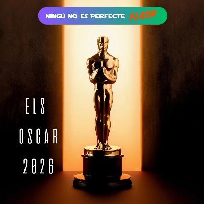 NNEP Flash – Els Oscar 2026