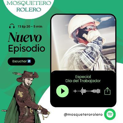 20 - Espacial Día del Trabajador