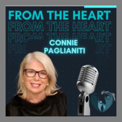 From The Heart with Connie Paglianiti Ep 31 From The Heart with Connie Paglianiti Ep 31