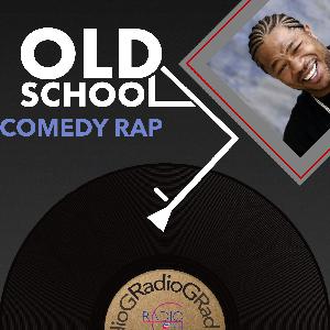 17. Old School Comedy Rap 17. Old School Comedy Rap