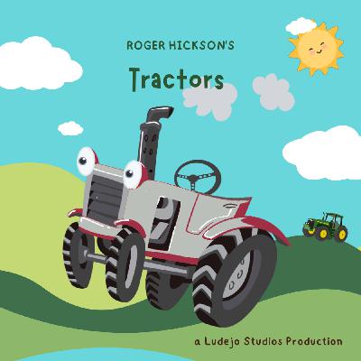 S1 Ep5: Tractors S1 Ep5: Tractors