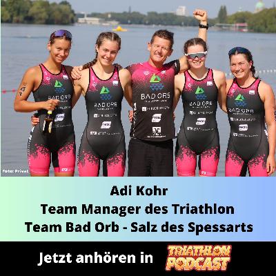 Triathlon Team Bad Orb - Adi Kohr - Team Manager Triathlon Team Bad Orb - Adi Kohr - Team Manager
