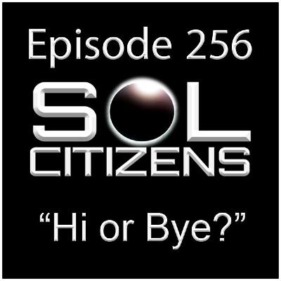 Episode 257: "Hi or Bye?"