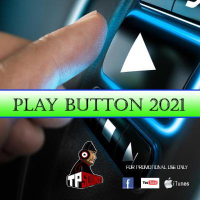 Episode 13: Play Button - 2021 Edition Episode 13: Play Button - 2021 Edition