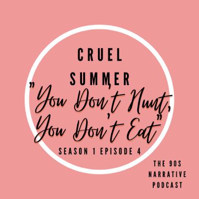 Cruel Summer S1 E4: "You Don't Hunt, You Don't Eat"