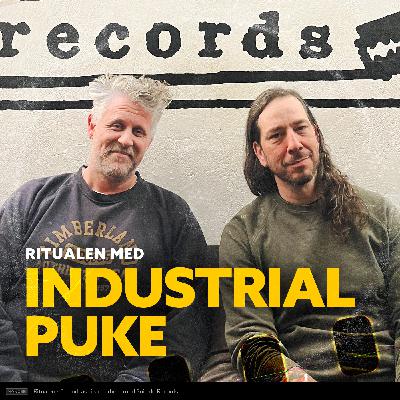 Ritualen med Industrial Puke