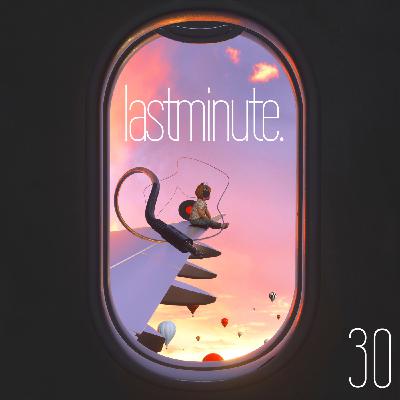 Lastminute. 30 Lastminute. 30