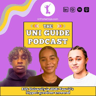 University in 2026 – year 12’s biggest questions answered