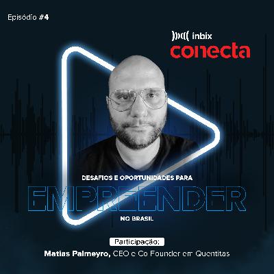 Inbix Conecta | Desafios e oportunidades para empreender no Brasil