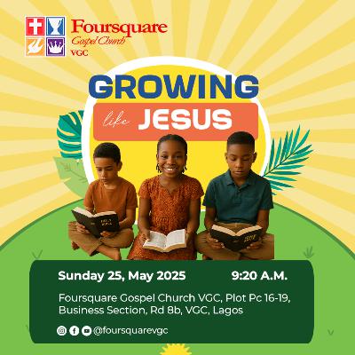 The Balanced Child Jesus - Rev Peter Ameadaji ( Sunday 25 May, 2025) The Balanced Child Jesus - Rev Peter Ameadaji ( Sunday 25 May, 2025)