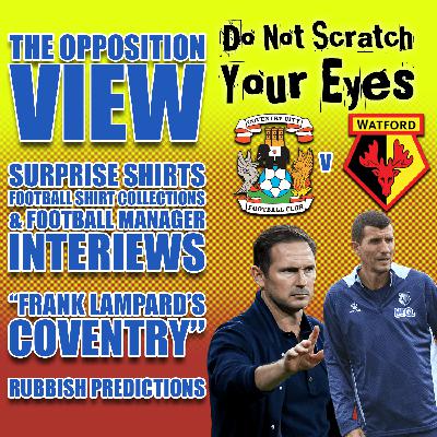 DNSYE - OPPOSITION VIEW - COVENTRY CITY AWAY DNSYE - OPPOSITION VIEW - COVENTRY CITY AWAY